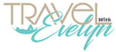 Travel With Evelyn