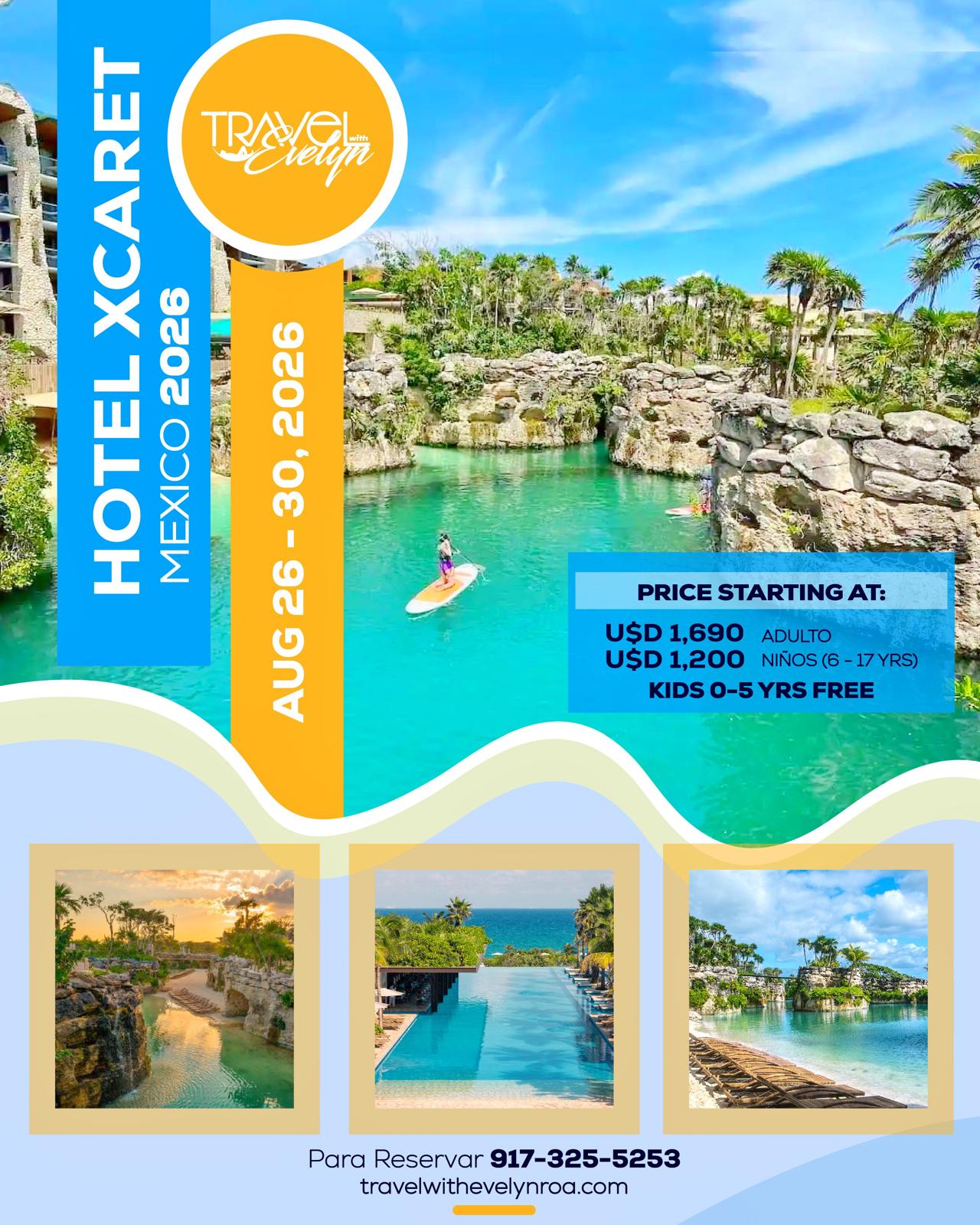 HOTEL XCARET MÉXICO AUG 26 - 30, 2026