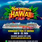 NOS VAMOS PA' HAWAI AUG 15 - 22, 2026